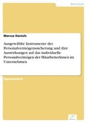 Cover von Ausgewählte Instrumente der Personalvermögenssicherung und ihre Auswirkungen auf das individuelle Personalvermögen der MitarbeiterInnen im Unternehmen