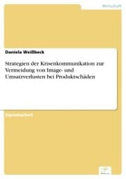 Cover von Strategien der Krisenkommunikation zur Vermeidung von Image- und Umsatzverlusten bei Produktschäden