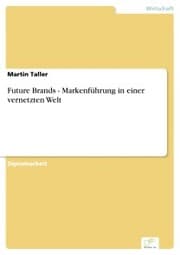 Cover von Future Brands - Markenführung in einer vernetzten Welt