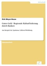 Cover von Gutes Geld - Regionale Kulturförderung durch Banken