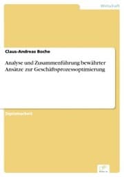 Cover von Analyse und Zusammenführung bewährter Ansätze zur Geschäftsprozessoptimierung