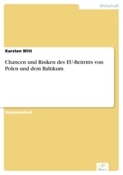 Cover von Chancen und Risiken des EU-Beitritts von Polen und dem Baltikum