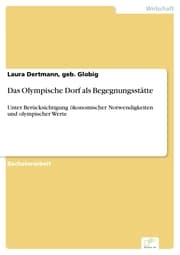 Cover von Das Olympische Dorf als Begegnungsstätte