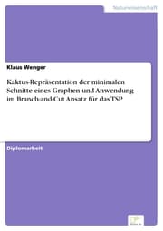 Cover von Kaktus-Repräsentation der minimalen Schnitte eines Graphen und Anwendung im Branch-and-Cut Ansatz für das TSP