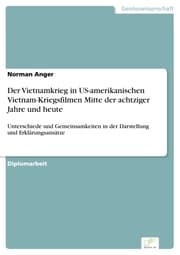 Cover von Der Vietnamkrieg in US-amerikanischen Vietnam-Kriegsfilmen Mitte der achtziger Jahre und heute