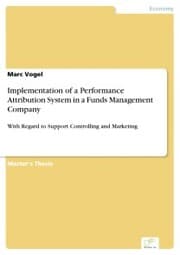 Cover von Implementation of a Performance Attribution System in a Funds Management Company