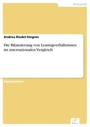 Cover von Die Bilanzierung von Leasingverhältnissen im internationalen Vergleich