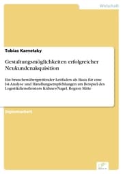 Cover von Gestaltungsmöglichkeiten erfolgreicher Neukundenakquisition