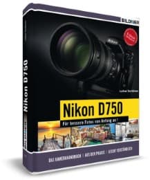 Cover von Nikon D750 - Für bessere Fotos von Anfang an!