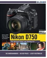 Cover von Nikon D750 - Für bessere Fotos von Anfang an!