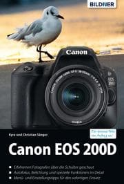 Cover von Canon EOS 200D - Für bessere Fotos von Anfang an!: Das umfangreiche Praxisbuch