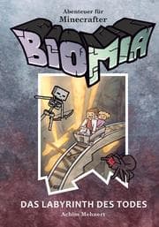 Cover von BIOMIA - Abenteuer für Minecraft Spieler: 3 Das Labyrinth des Todes
