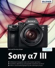 Cover von Sony ¿7 III - Das umfangreiche Praxisbuch zu Ihrer Kamera