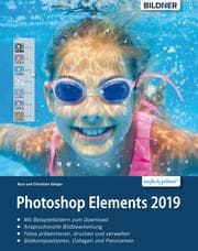 Cover von Photoshop Elements 2019 - Das umfangreiche Praxisbuch: leicht verständlich und komplett in Farbe!