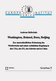 Cover von Washington, Brüssel, Bern, Beijing (SCHULTHESS VERLAG)