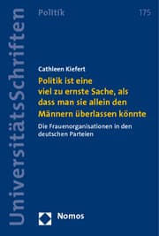 Cover von Politik ist eine viel zu ernste Sache, als dass man sie allein den Männern überlassen könnte