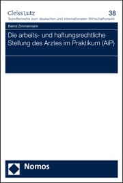 Cover von Die arbeits- und haftungsrechtliche Stellung des Arztes im Praktikum (AiP)