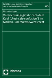 Cover von Verwechslungsgefahr nach dem Kauf ('Post-sale-confusion') im Marken- und Wettbewerbsrecht