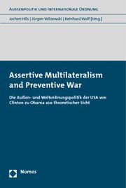 Cover von Assertive Multilateralism and Preventive War