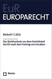 Cover von Der Rechtsschutz vor dem Gerichtshof der EU nach dem Vertrag von Lissabon