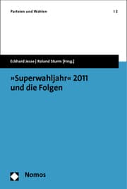 Cover von 'Superwahljahr' 2011 und die Folgen