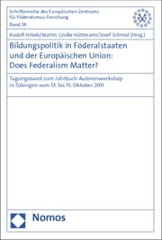 Cover von Bildungspolitik in Föderalstaaten und der Europäischen Union: Does Federalism Matter?