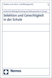Cover von Selektion und Gerechtigkeit in der Schule