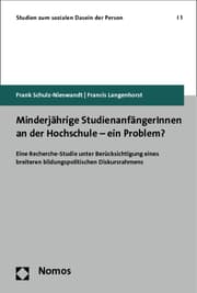 Cover von Minderjährige StudienanfängerInnen an der Hochschule - ein Problem?