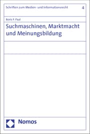 Cover von Suchmaschine, Marktmacht und Meinungsbildung