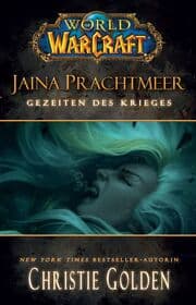Cover von World of Warcraft: Jaina Prachtmeer - Gezeiten des Krieges
