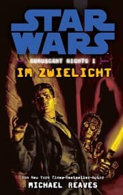Cover von Star Wars: Im Zwielicht - Coruscant Nights 1