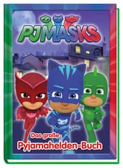 Cover von PJ Masks: Das große Pyjamahelden-Buch