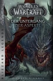 Cover von World of Warcraft: Der Untergang der Aspekte