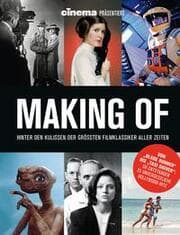 Cover von Cinema präsentiert: Making Of - Hinter den Kulissen der größten Filmklassiker aller Zeiten