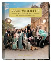 Cover von Downton Abbey II: Eine neue Ära - Das offizielle Buch zum Film