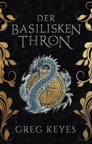 Cover von Der Basilisken-Thron