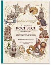 Cover von Harry Potter: Das offizielle Kochbuch der Zauberwelt: Magische Gerichte von Hogwarts bis New York und darüber hinaus!