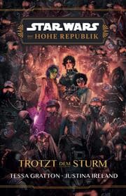 Cover von Star Wars: Die Hohe Republik - Trotzt dem Sturm