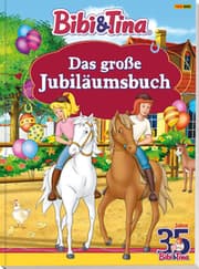 Cover von Bibi & Tina: Das große Jubiläumsbuch
