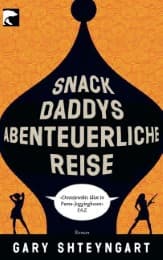 Cover von Snack Daddys abenteuerliche Reise