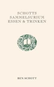 Cover von Schotts Sammelsurium Essen & Trinken