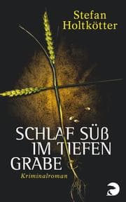 Cover von Schlaf süß im tiefen Grabe