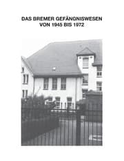 Cover von Zur Geschichte des Bremer Gefängniswesens