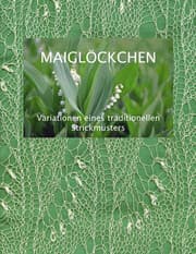 Cover von Maiglöckchen - Variationen eines traditionellen Strickmusters