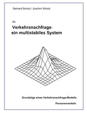 Cover von die Verkehrsnachfrage - ein multistabiles System