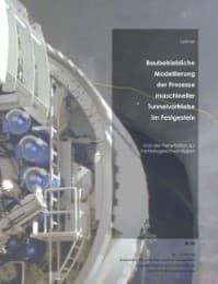 Cover von Baubetriebliche Modellierung der Prozesse maschineller Tunnelvortriebe im Festgestein