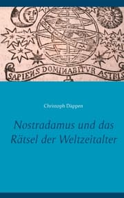 Cover von Nostradamus und das Rätsel der Weltzeitalter