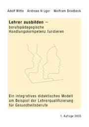 Cover von Lehrer ausbilden - berufspädagogische Handlungskompetenz fundieren