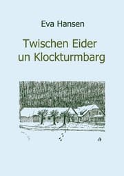Cover von Twischen Eider un Klockturmbarg