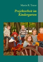 Cover von Projektarbeit im Kindergarten